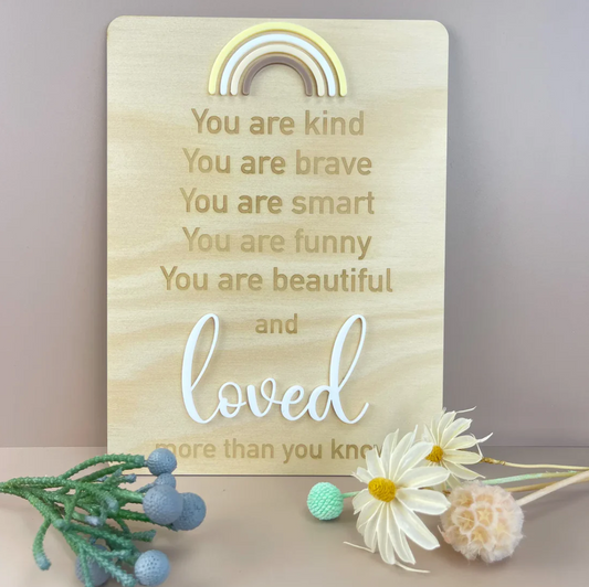 You Are So Loved - Rainbow Affirmation Sign